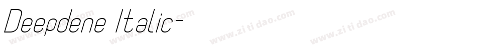 Deepdene Italic字体转换